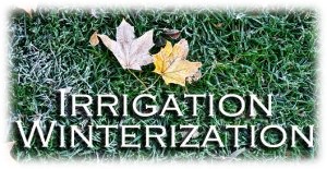 Irrigation Winterization